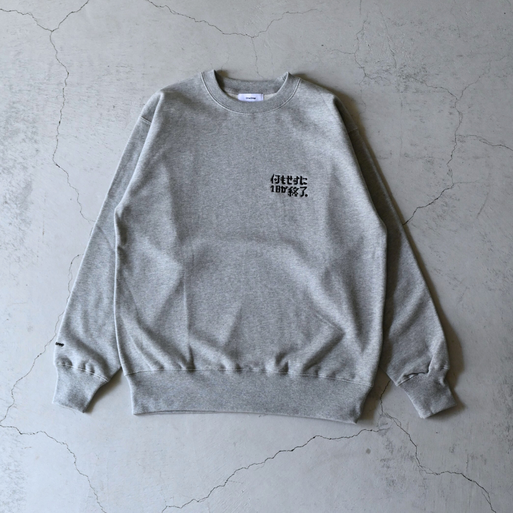 One Drop - Fukuda "A Day Ends Without Doing Anything" Crewneck Sweatshirt - 2 colors