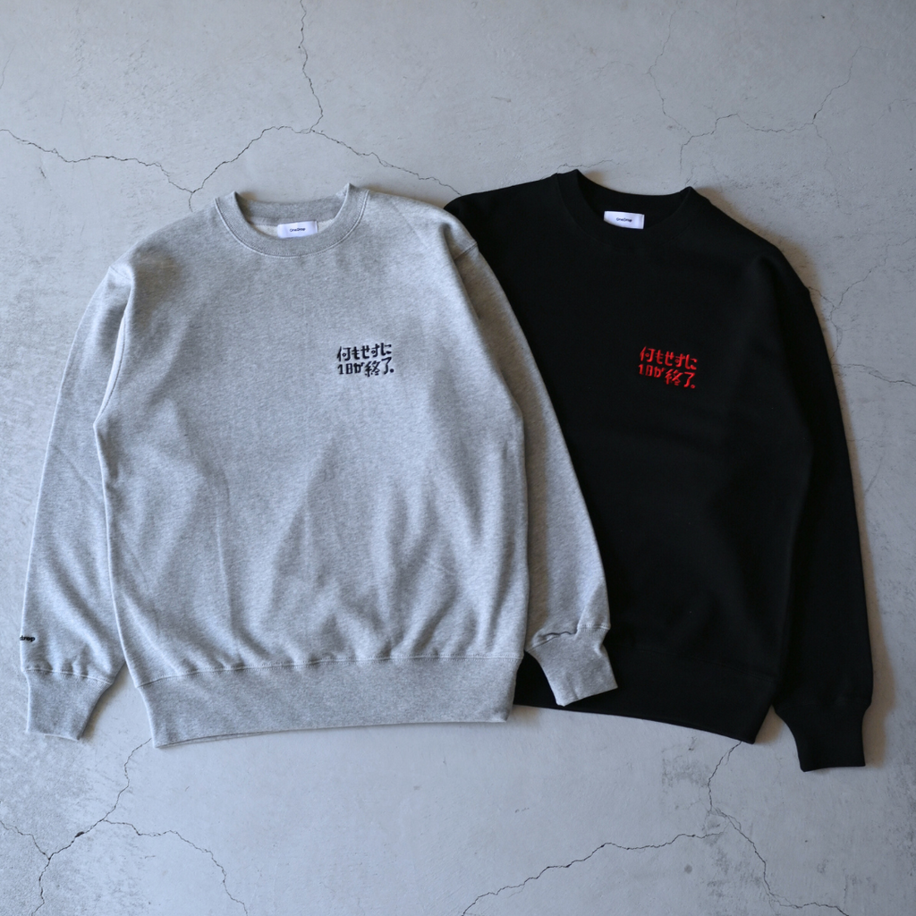 One Drop - Fukuda "A Day Ends Without Doing Anything" Crewneck Sweatshirt - 2 colors