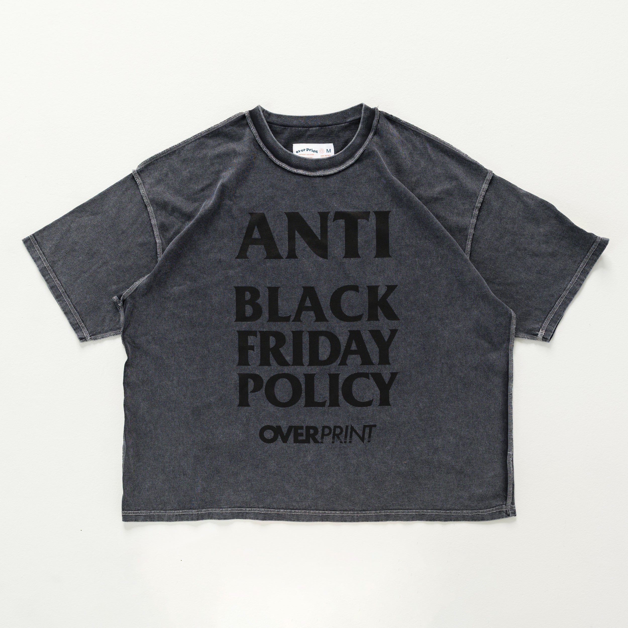 Over Print - ANTI BLACK FRIDAY Tee