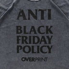 Over Print - ANTI BLACK FRIDAY Tee
