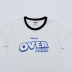 Over Print - Ledies Mini Tee  - 2 Colors