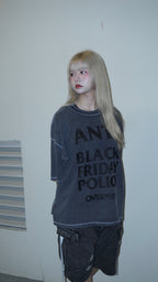 Over Print - ANTI BLACK FRIDAY Tee